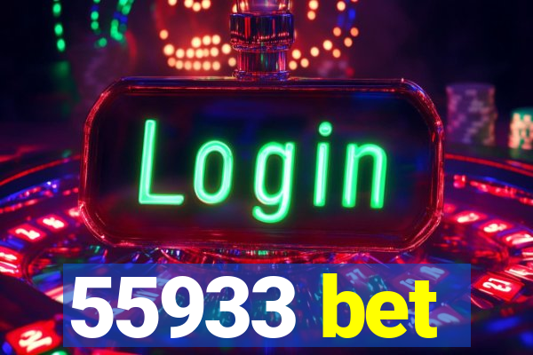 55933 bet